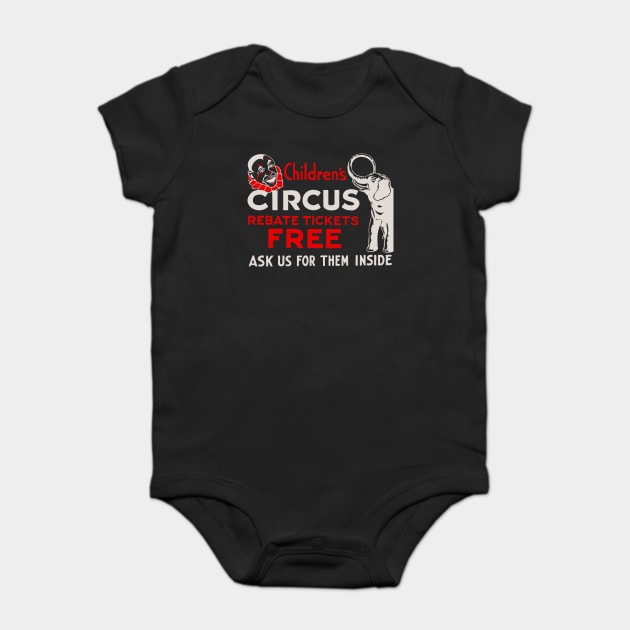 Vintage Circus Poster - Free Tickets for Children - Retro Graphic Design Baby Bodysuit by TuncGK